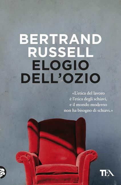 Elogio dell'ozio - Bertrand Russell - copertina