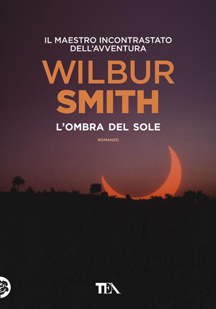 L'ombra del sole - Wilbur Smith - copertina