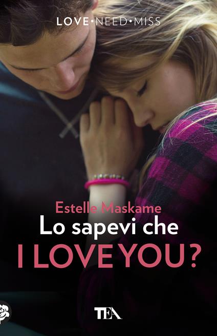 Lo sapevi che I love you? - Estelle Maskame - copertina