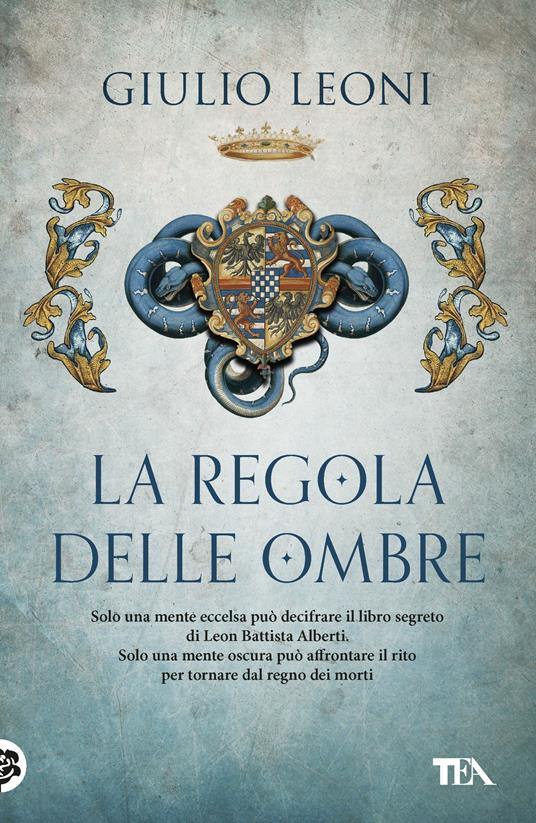 La regola delle ombre - Giulio Leoni - ebook