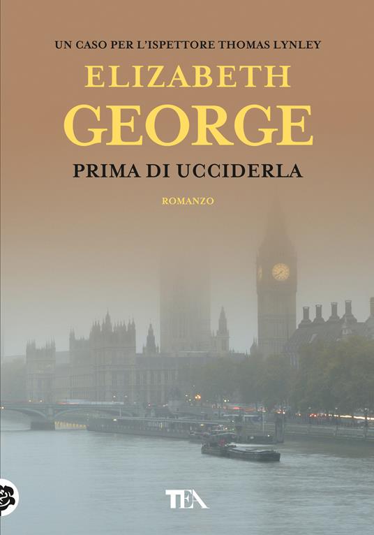 Prima di ucciderla - Elizabeth George - copertina