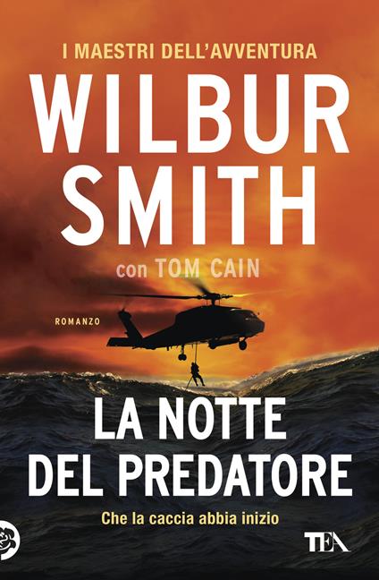 La notte del predatore - Wilbur Smith,Tom Cain - copertina
