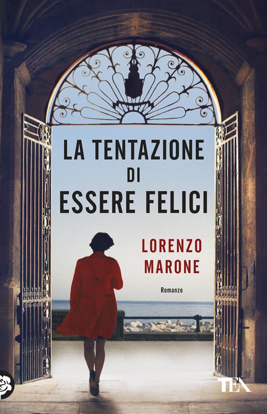 La tentazione di essere felici - Lorenzo Marone - copertina