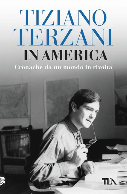 In America. Cronache da un mondo in rivolta - Tiziano Terzani - copertina