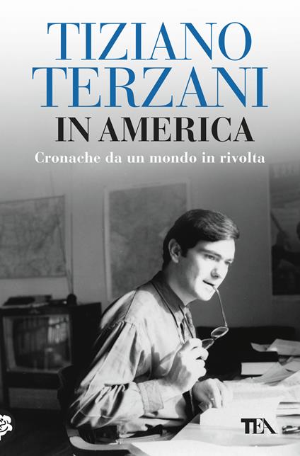 In America. Cronache da un mondo in rivolta - Tiziano Terzani - copertina