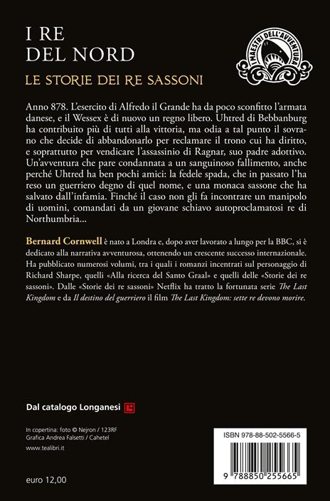 I re del nord. Le storie dei re sassoni - Bernard Cornwell - 2