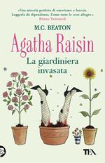 La giardiniera invasata. Agatha Raisin