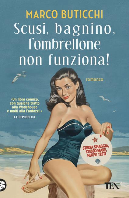 Scusi, bagnino, l'ombrellone non funziona - Marco Buticchi - ebook