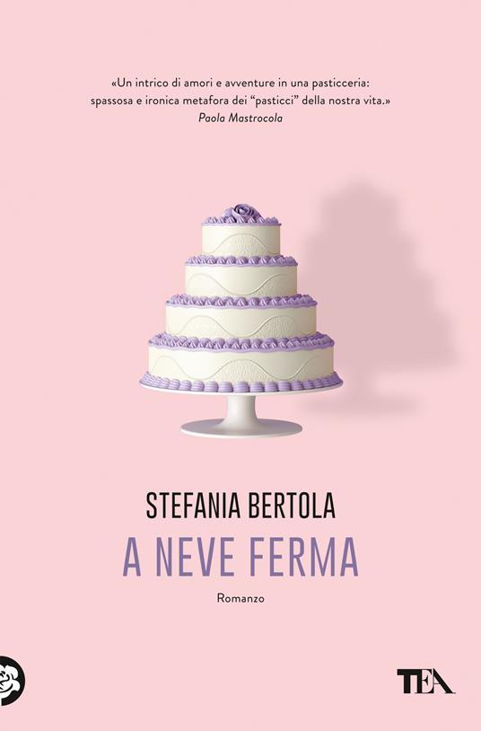 A neve ferma - Stefania Bertola - copertina