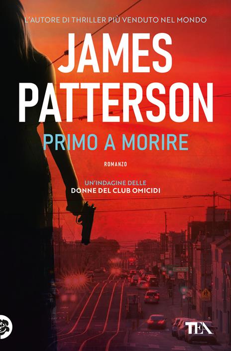 Primo a morire - James Patterson - copertina