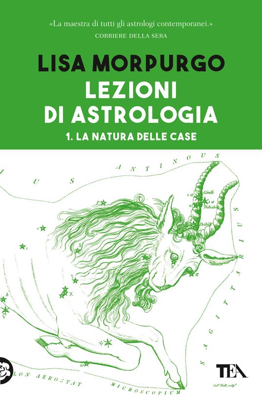 Lezioni di astrologia. Vol. 1: natura delle case, La. - Lisa Morpurgo - copertina