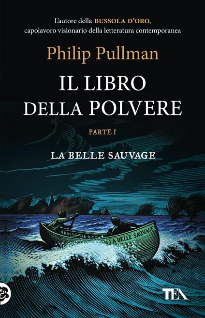 La belle sauvage. Il libro della polvere. Vol. 1 - Philip Pullman - copertina