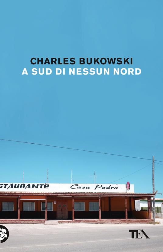 A sud di nessun nord - Charles Bukowski - copertina