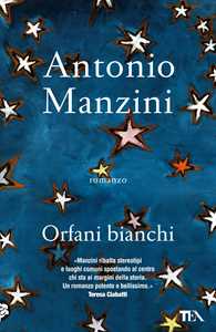Libro Orfani bianchi Antonio Manzini