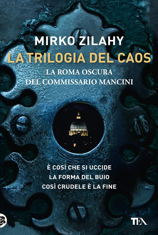 La trilogia del caos - Mirko Zilahy - copertina