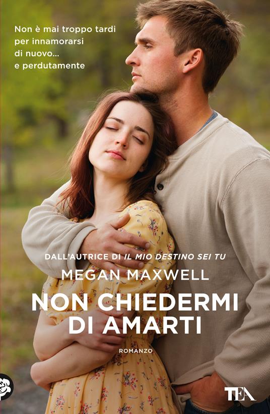 Non chiedermi di amarti - Megan Maxwell - copertina