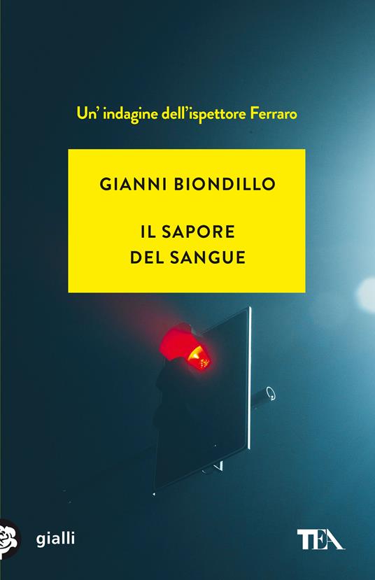 Il sapore del sangue - Gianni Biondillo - copertina
