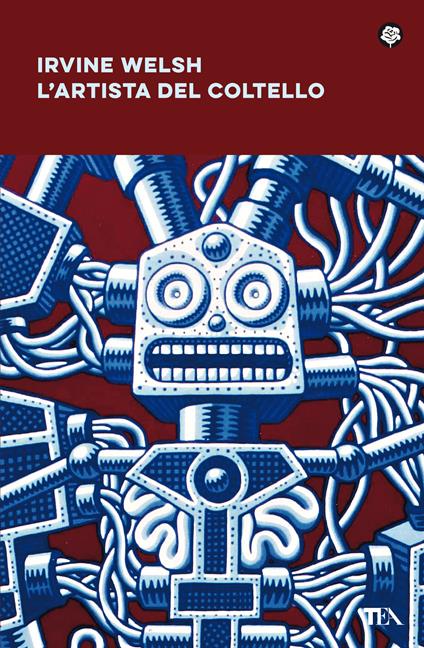 L'artista del coltello - Irvine Welsh - copertina