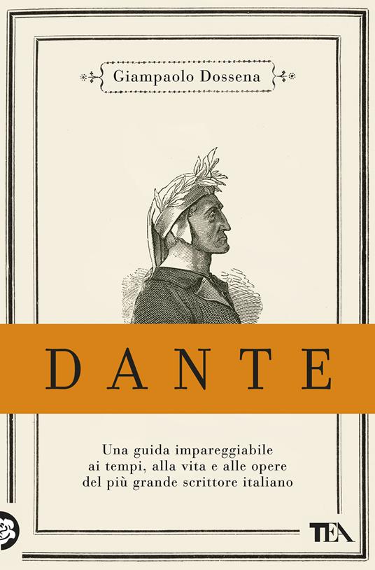 Dante. Edizione anniversario 750 anni - Giampaolo Dossena - copertina