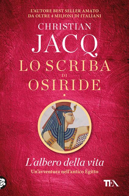 L'albero della vita. Lo scriba di Osiride - Christian Jacq - copertina