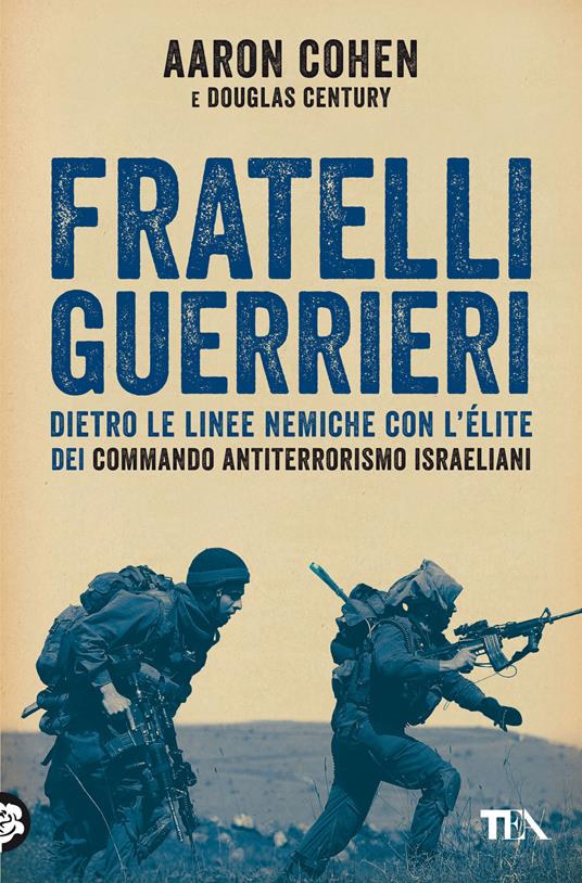 Fratelli guerrieri - Aaron Cohen,Douglas Century - copertina