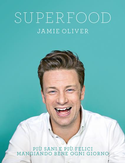 Superfood - Jamie Oliver - copertina