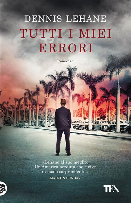 Tutti i miei errori - Dennis Lehane - copertina