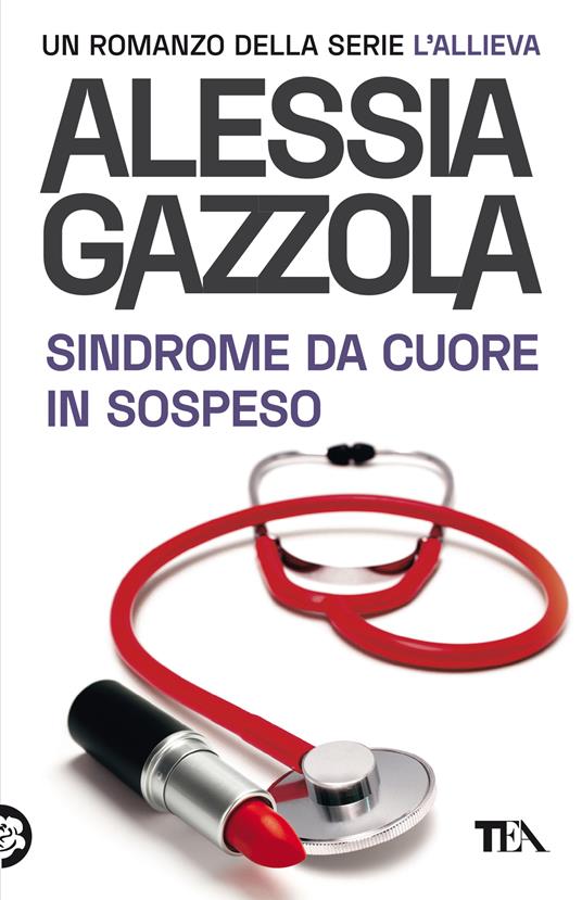 Sindrome da cuore in sospeso. Edizione speciale anniversario - Alessia Gazzola - copertina
