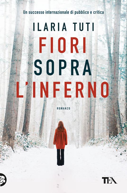 Fiori sopra l'inferno - Ilaria Tuti - copertina