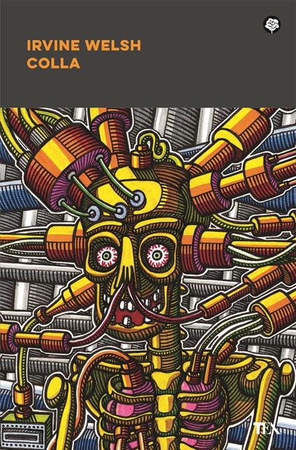 Colla - Irvine Welsh - copertina