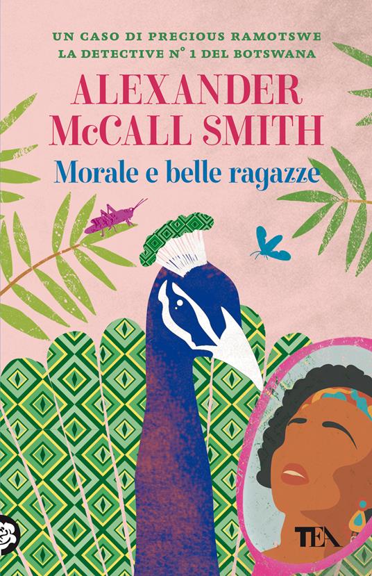 Morale e belle ragazze - Alexander McCall Smith - copertina