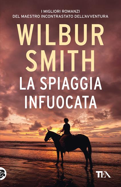 La spiaggia infuocata - Wilbur Smith - copertina