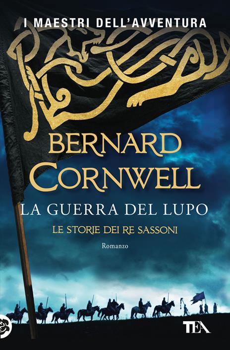 La guerra del lupo. Le storie dei re sassoni - Bernard Cornwell - copertina