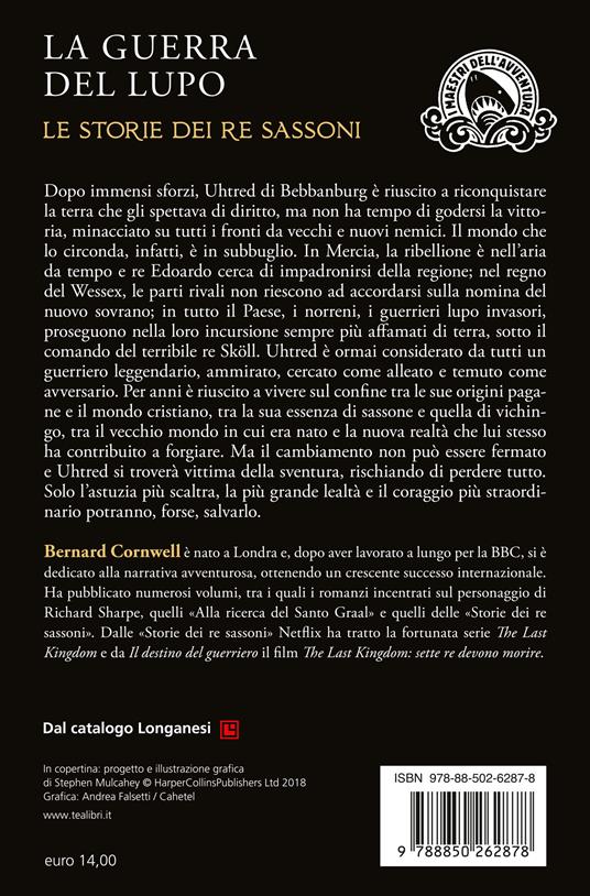 La guerra del lupo. Le storie dei re sassoni - Bernard Cornwell - 2