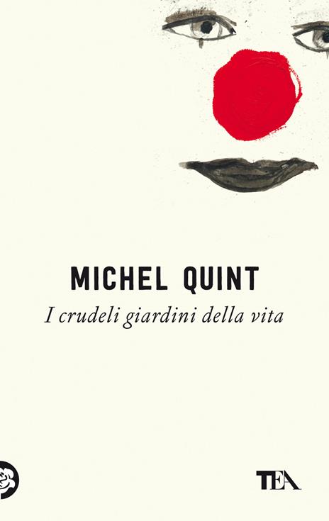 I crudeli giardini della vita - Michel Quint - copertina