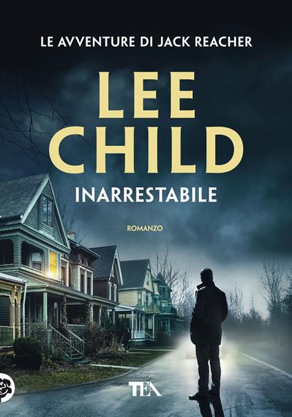 Inarrestabile - Lee Child - copertina