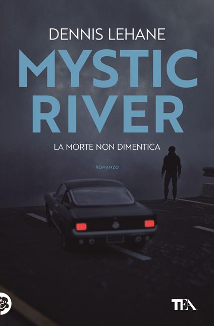 Mystic River - Dennis Lehane - copertina