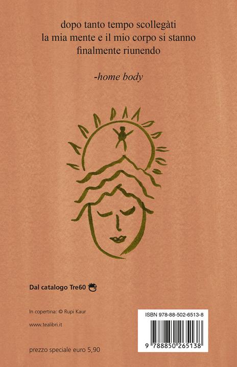 Home body. Il mio corpo è la mia casa - Rupi Kaur - 2