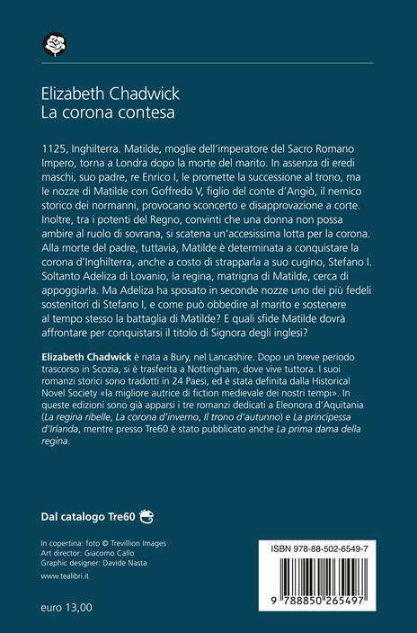 La corona contesa. Il romanzo di Matilde d'Inghilterra - Elizabeth Chadwick - 2