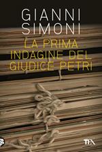 La prima indagine del giudice Petri seguito da «Il cadavere nella valigia»
