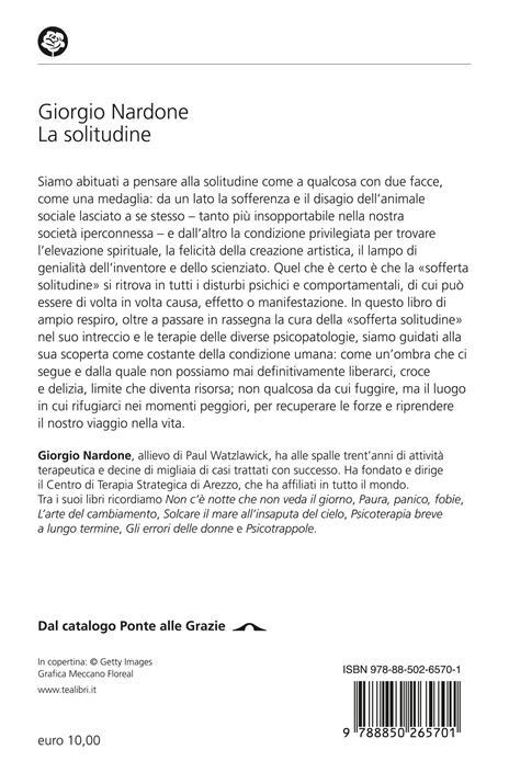 La solitudine. Capirla e gestirla per non sentirsi soli - Giorgio Nardone - 2