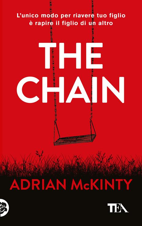 The chain. Ediz. italiana - Adrian McKinty - copertina