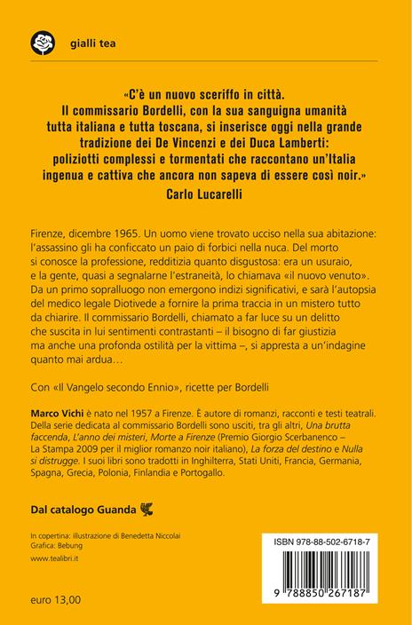 Il nuovo venuto. Una nuova indagine del commissario Bordelli - Marco Vichi - 2