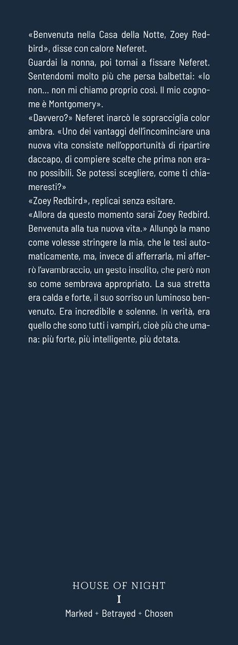 House of night. La casa della notte: Marked-Betrayed-Chosen. Vol. 1 - P. C. Cast,Kristin Cast - 2