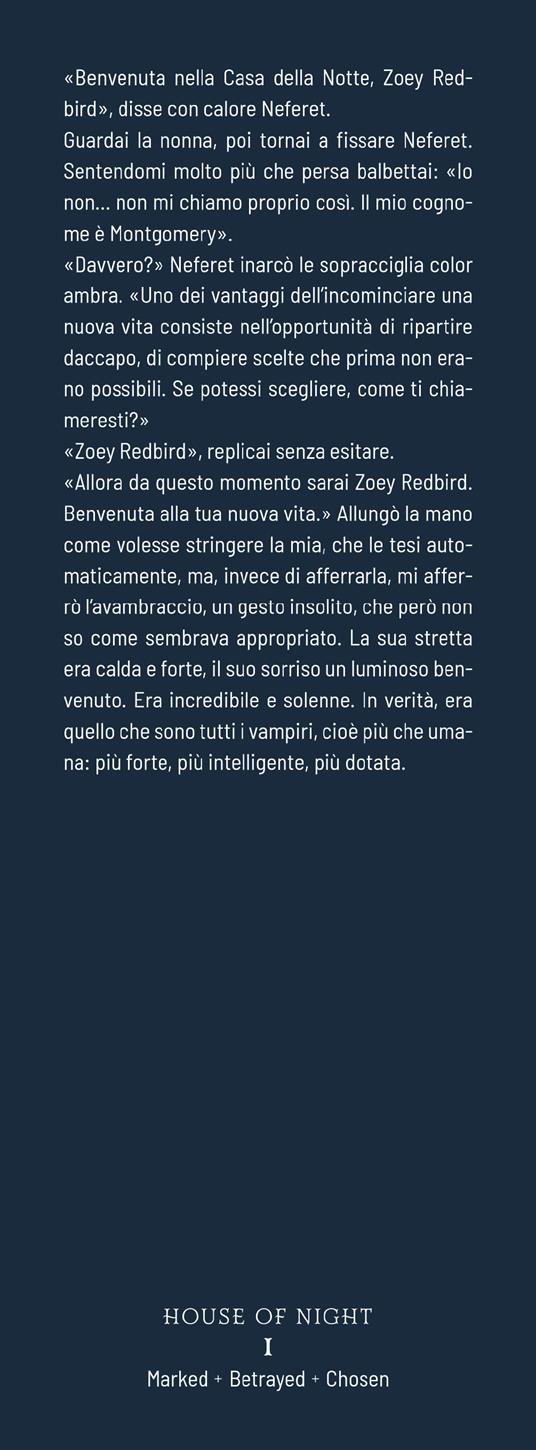 House of night. La casa della notte: Marked-Betrayed-Chosen. Vol. 1 - P. C. Cast,Kristin Cast - 2