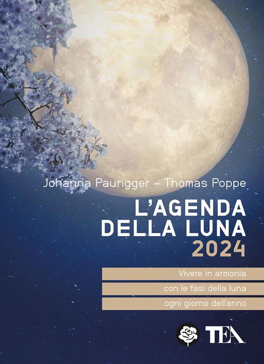 L'agenda della luna 2024 - Johanna Paungger,Thomas Poppe - copertina