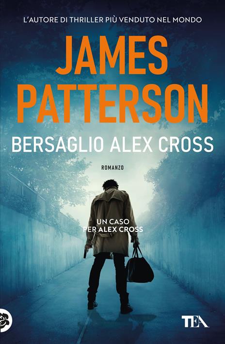 Bersaglio Alex Cross - James Patterson - copertina