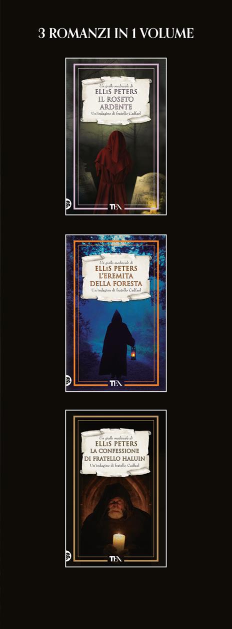 Le cronache di fratello Cadfael: Il roseto ardente-L'eremita della foresta-La confessione di fratello Halui. Vol. 5 - Ellis Peters - 2