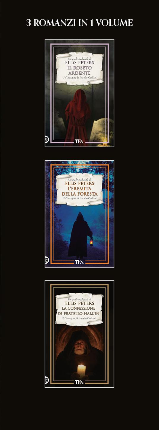 Le cronache di fratello Cadfael: Il roseto ardente-L'eremita della foresta-La confessione di fratello Halui. Vol. 5 - Ellis Peters - 2