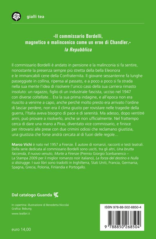 Non tutto è perduto. Un'avventura del commissario Bordelli - Marco Vichi - 2